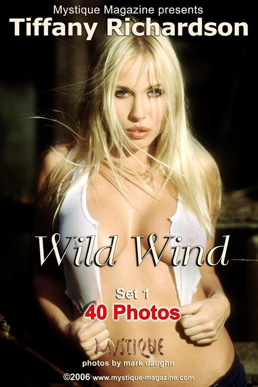 Tiffany Richardson - `Wild Wind Set1` - by Mark Daughn for MYSTIQUE-MAG Tiffany Richardson - `Wild Wind Set1` - by Mark Daughn for MYSTIQUE-MAG