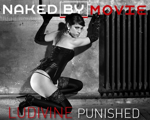 Ludivine in Punished video from NAKEDBY VIDEO Ludivine in Punished video from NAKEDBY VIDEO