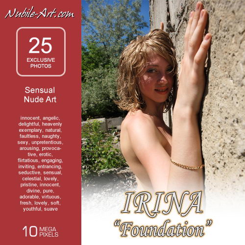 Irina - `Foundation` - for NUBILE-ART Irina - `Foundation` - for NUBILE-ART