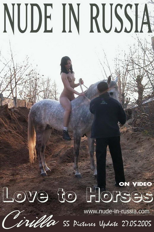 Cirilla - `Love to Horses` - for NUDE-IN-RUSSIA Cirilla - `Love to Horses` - for NUDE-IN-RUSSIA