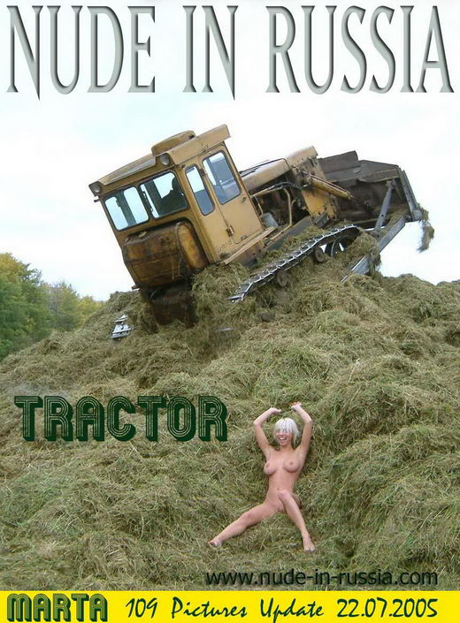 Marta - `Tractor` - for NUDE-IN-RUSSIA Marta - `Tractor` - for NUDE-IN-RUSSIA
