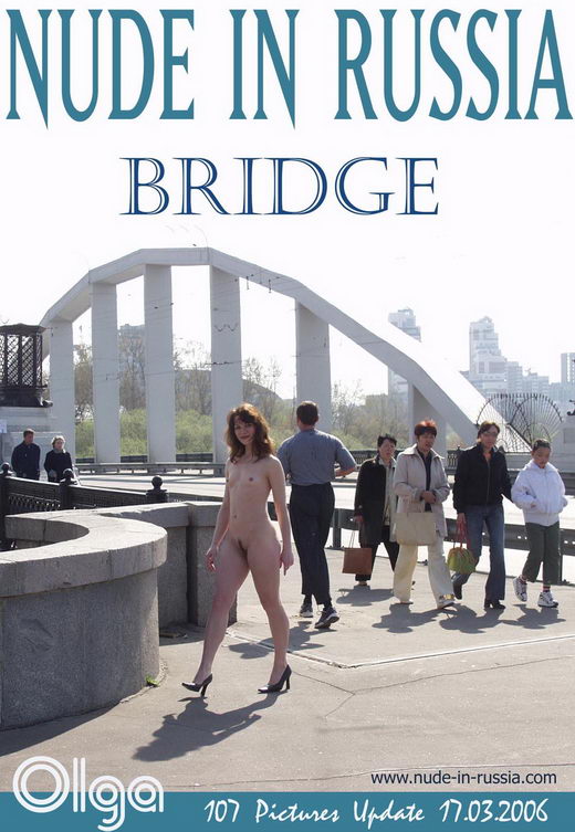 Olga - `Bridge` - for NUDE-IN-RUSSIA Olga - `Bridge` - for NUDE-IN-RUSSIA