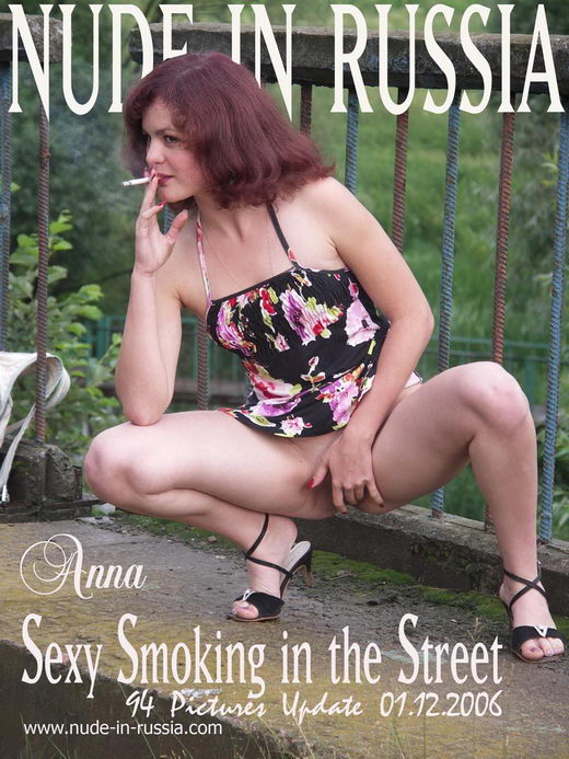 Anna - `Sexy smoking in the Street` - for NUDE-IN-RUSSIA Anna - `Sexy smoking in the Street` - for NUDE-IN-RUSSIA