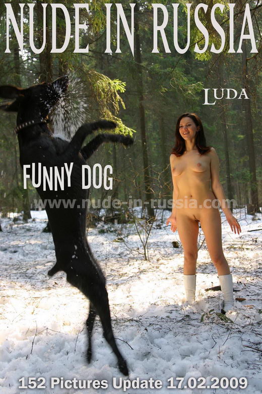 Luda - `Funny Dog` - for NUDE-IN-RUSSIA Luda - `Funny Dog` - for NUDE-IN-RUSSIA