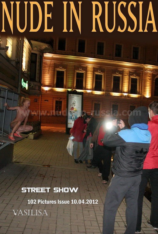 Vasilisa - `Street Show` - for NUDE-IN-RUSSIA Vasilisa - `Street Show` - for NUDE-IN-RUSSIA