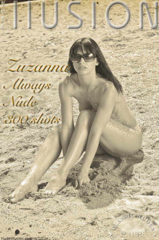 Zuzanna - `Always Nude 300 shots` - by Laurie Jeffery for NUDEILLUSION Zuzanna - `Always Nude 300 shots` - by Laurie Jeffery for NUDEILLUSION