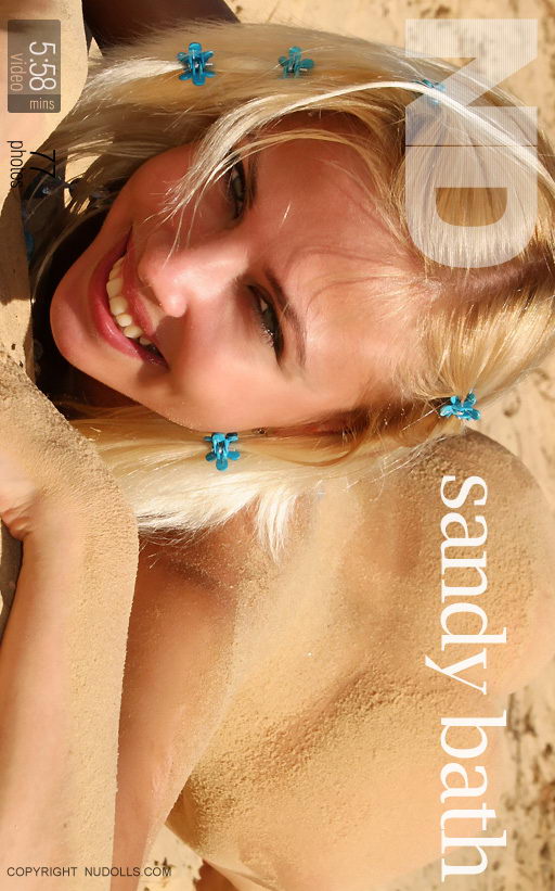 Viktoriya - `Sandy Bath` - for NUDOLLS VIDEO Viktoriya - `Sandy Bath` - for NUDOLLS VIDEO
