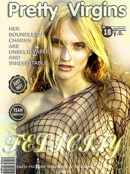`Felicity` - for PRETTYVIRGINS `Felicity` - for PRETTYVIRGINS