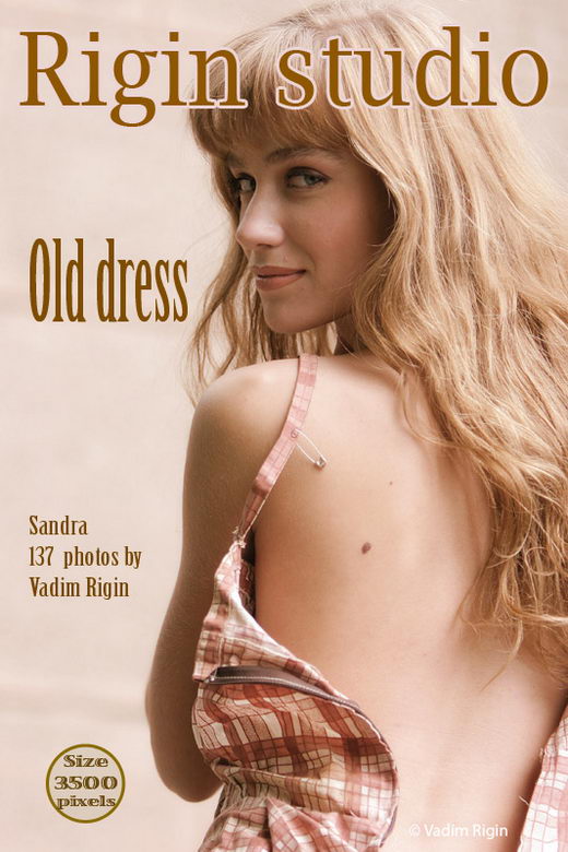 Sandra - `Old Dress` - by Vadim Rigin for RIGIN-STUDIO Sandra - `Old Dress` - by Vadim Rigin for RIGIN-STUDIO