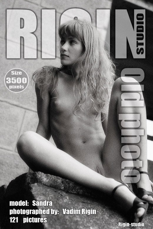 Sandra - `Old Photo` - by Vadim Rigin for RIGIN-STUDIO Sandra - `Old Photo` - by Vadim Rigin for RIGIN-STUDIO