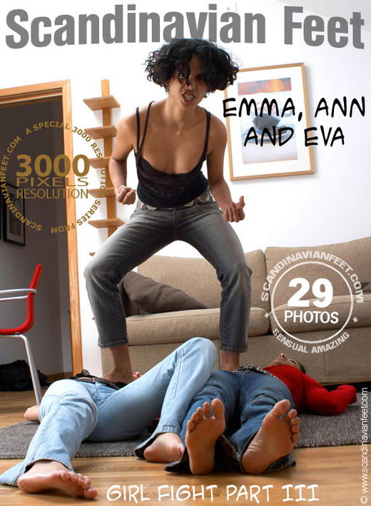 Emma & Ann & Eva - `Girl Fight - Part III` - for SCANDINAVIANFEET Emma & Ann & Eva - `Girl Fight - Part III` - for SCANDINAVIANFEET