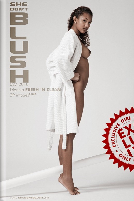 Dioneia - `Fresh 'n Clean` - for SHEDONTBLUSH Dioneia - `Fresh 'n Clean` - for SHEDONTBLUSH