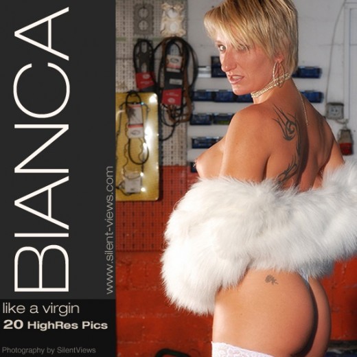 Bianca - `#640 - Like A Virgin` - for SILENTVIEWS Bianca - `#640 - Like A Virgin` - for SILENTVIEWS