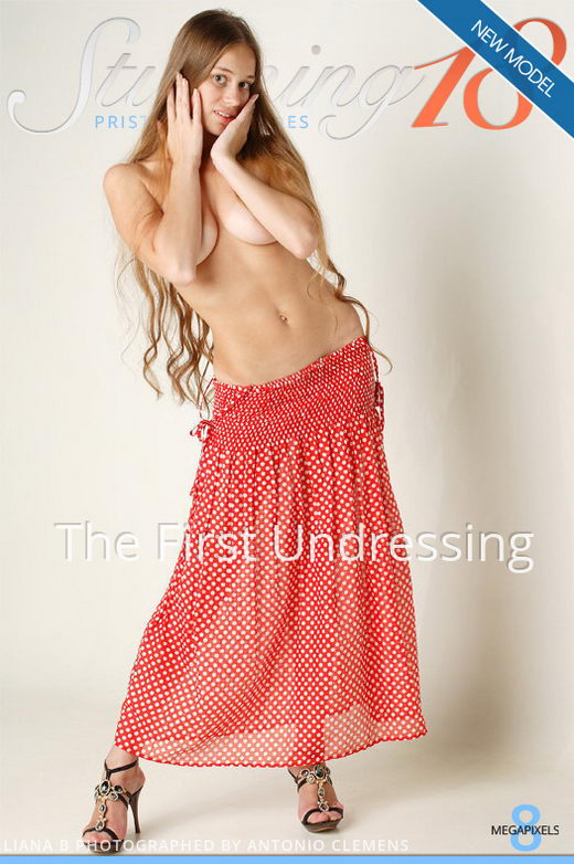Liana B - `The First Undressing` - by Antonio Clemens for STUNNING18 Liana B - `The First Undressing` - by Antonio Clemens for STUNNING18