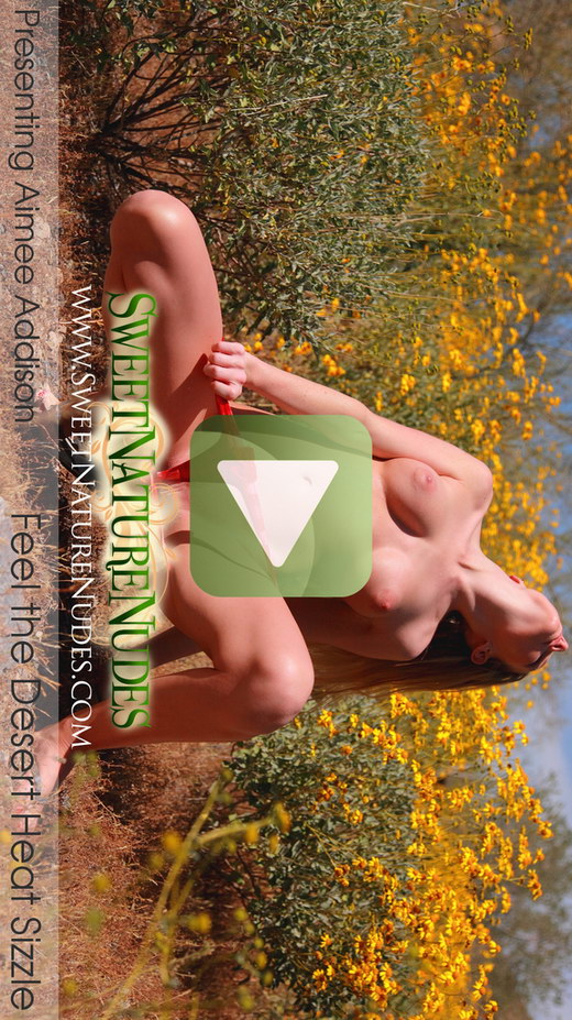 Aimee Addison - `Feel the Desert Heat Sizzle` - by David Weisenbarger for SWEETNATURENUDES Aimee Addison - `Feel the Desert Heat Sizzle` - by David Weisenbarger for SWEETNATURENUDES