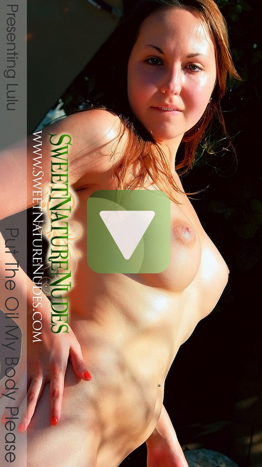 Lulu - `Put The Oil My Body Please` - by David Weisenbarger for SWEETNATURENUDES Lulu - `Put The Oil My Body Please` - by David Weisenbarger for SWEETNATURENUDES