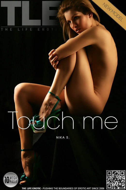 Nika S - `Touch Me` - by Natasha Schon for THELIFEEROTIC Nika S - `Touch Me` - by Natasha Schon for THELIFEEROTIC