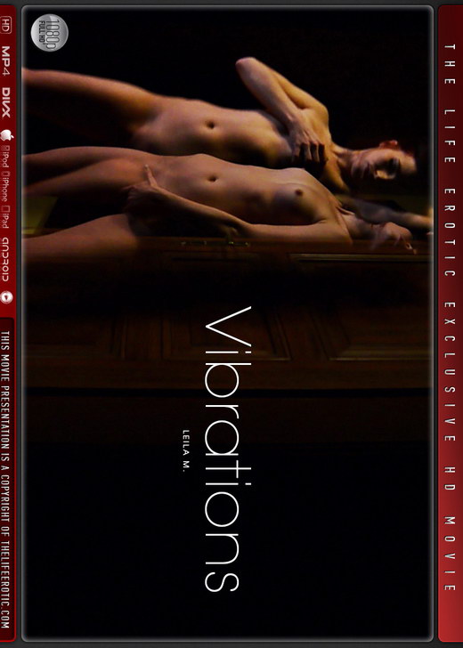 Leila M - `Vibrations` - by Mac for THELIFEEROTIC Leila M - `Vibrations` - by Mac for THELIFEEROTIC