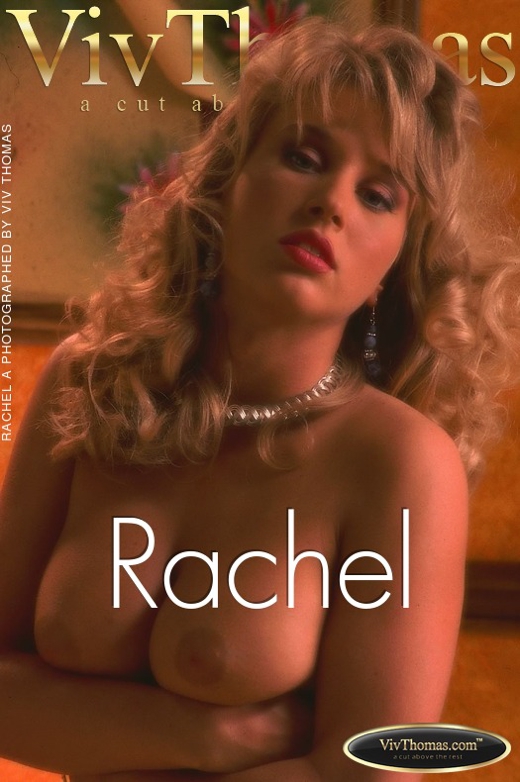 Rachel A - `Rachel` - by Viv Thomas for VT ARCHIVES Rachel A - `Rachel` - by Viv Thomas for VT ARCHIVES