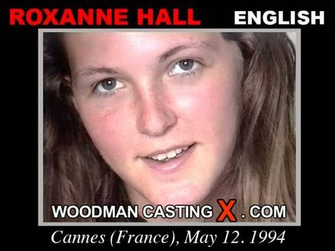 Roxanne Hall - `Roxanne Hall casting` - by Pierre Woodman for WOODMANCASTINGX Roxanne Hall - `Roxanne Hall casting` - by Pierre Woodman for WOODMANCASTINGX