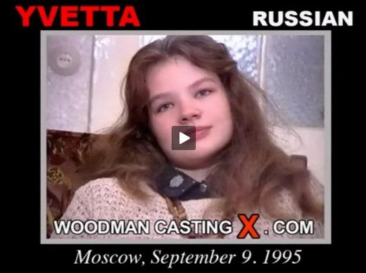 Yvetta - added 2009-01-10 - `Yvetta - added 2009-01-10 casting` - by Pierre Woodman for WOODMANCASTINGX Yvetta - added 2009-01-10 - `Yvetta - added 2009-01-10 casting` - by Pierre Woodman for WOODMANCASTINGX