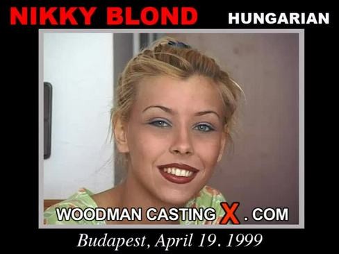 Nikky Blond - `Nikky Blond casting` - by Pierre Woodman for WOODMANCASTINGX Nikky Blond - `Nikky Blond casting` - by Pierre Woodman for WOODMANCASTINGX