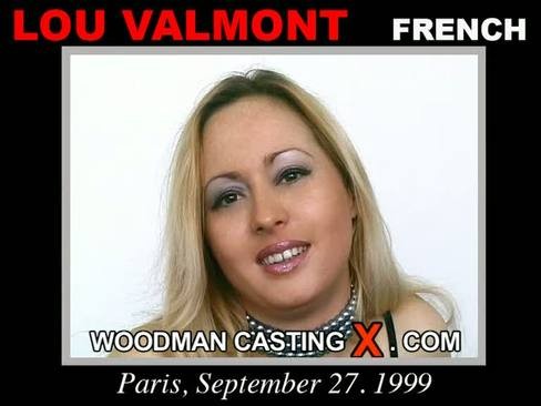 Lou Valmont - `Lou Valmont casting` - by Pierre Woodman for WOODMANCASTINGX Lou Valmont - `Lou Valmont casting` - by Pierre Woodman for WOODMANCASTINGX