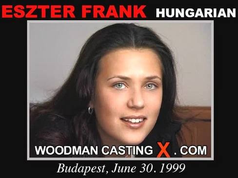 Eszter Frank - `Eszter Frank casting` - by Pierre Woodman for WOODMANCASTINGX Eszter Frank - `Eszter Frank casting` - by Pierre Woodman for WOODMANCASTINGX