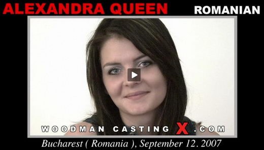 Alexandra Queen - `Alexandra Queen casting` - by Pierre Woodman for WOODMANCASTINGX Alexandra Queen - `Alexandra Queen casting` - by Pierre Woodman for WOODMANCASTINGX