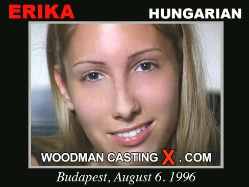 Erika - `Erika casting` - by Pierre Woodman for WOODMANCASTINGX Erika - `Erika casting` - by Pierre Woodman for WOODMANCASTINGX