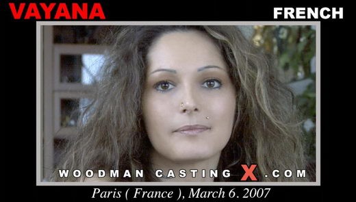 Vayana - `Vayana casting` - by Pierre Woodman for WOODMANCASTINGX Vayana - `Vayana casting` - by Pierre Woodman for WOODMANCASTINGX