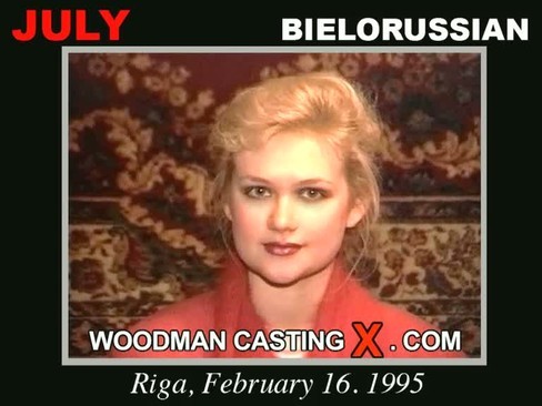 July - `July casting` - by Pierre Woodman for WOODMANCASTINGX July - `July casting` - by Pierre Woodman for WOODMANCASTINGX