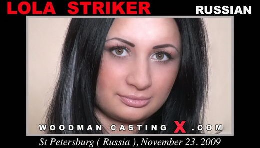 Lola Striker - `Lola Striker casting` - by Pierre Woodman for WOODMANCASTINGX Lola Striker - `Lola Striker casting` - by Pierre Woodman for WOODMANCASTINGX