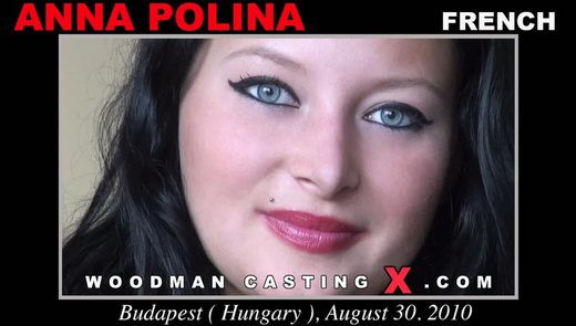 Anna Polina - `Anna Polina casting` - by Pierre Woodman for WOODMANCASTINGX Anna Polina - `Anna Polina casting` - by Pierre Woodman for WOODMANCASTINGX