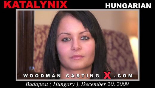 Katalynix - `Katalynix casting` - by Pierre Woodman for WOODMANCASTINGX Katalynix - `Katalynix casting` - by Pierre Woodman for WOODMANCASTINGX
