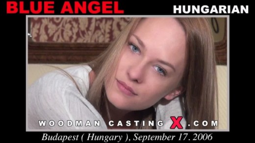 Blue Angel - `Blue Angel casting` - by Pierre Woodman for WOODMANCASTINGX Blue Angel - `Blue Angel casting` - by Pierre Woodman for WOODMANCASTINGX